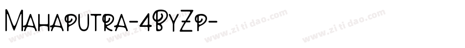 Mahaputra-4ByZp字体转换