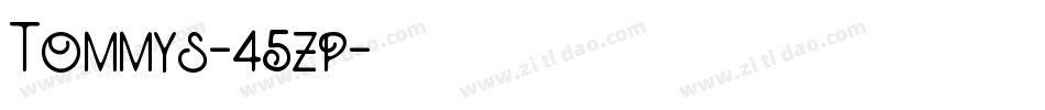 Tommys-45zp字体转换