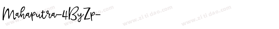 Mahaputra-4ByZp字体转换