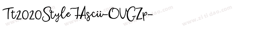 Tt2020StyleFAscii-OVGZp字体转换