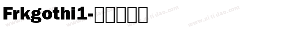 Frkgothi1字体转换