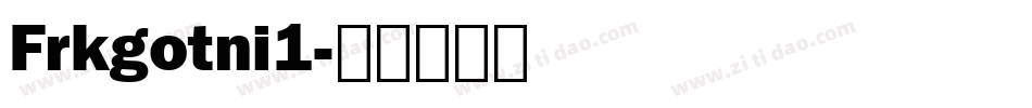Frkgotni1字体转换