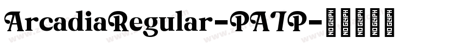 ArcadiaRegular-PA7P字体转换