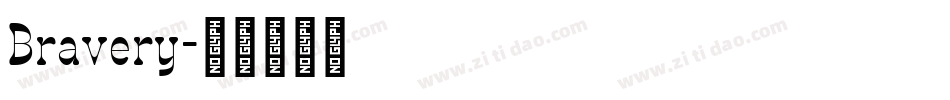 Bravery字体转换