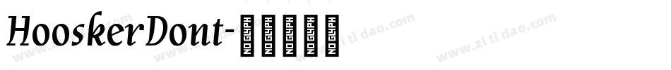 HooskerDont字体转换