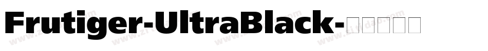 Frutiger-UltraBlack字体转换
