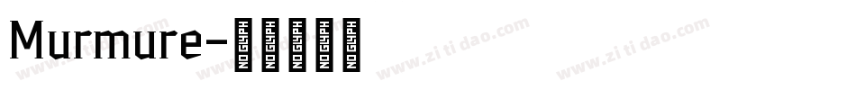 Murmure字体转换