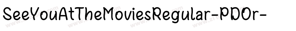 SeeYouAtTheMoviesRegular-PDOr字体转换