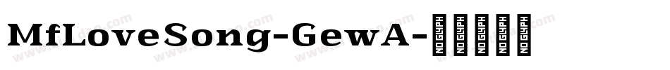 MfLoveSong-GewA字体转换