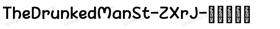 TheDrunkedManSt-ZXrJ字体转换