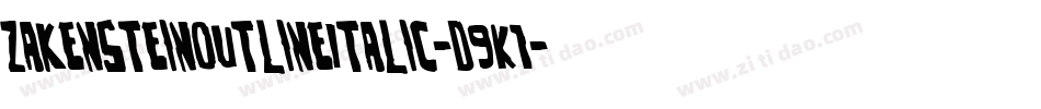 ZakensteinOutlineItalic-D9K1字体转换