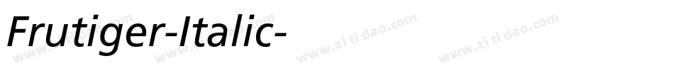 Frutiger-Italic字体转换