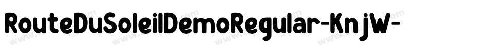 RouteDuSoleilDemoRegular-KnjW字体转换