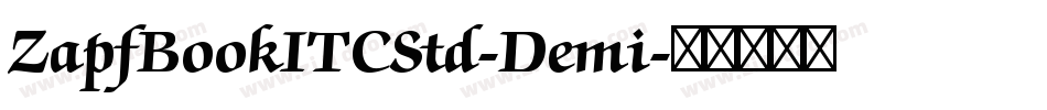 ZapfBookITCStd-Demi字体转换