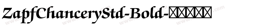 ZapfChanceryStd-Bold字体转换