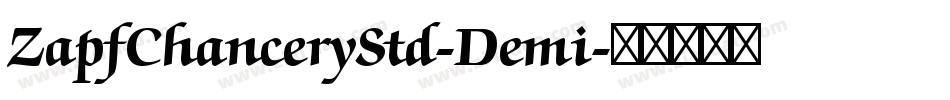 ZapfChanceryStd-Demi字体转换