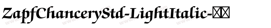 ZapfChanceryStd-LightItalic字体转换
