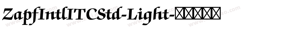 ZapfIntlITCStd-Light字体转换