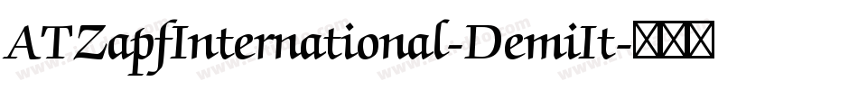 ATZapfInternational-DemiIt字体转换
