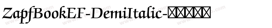 ZapfBookEF-DemiItalic字体转换