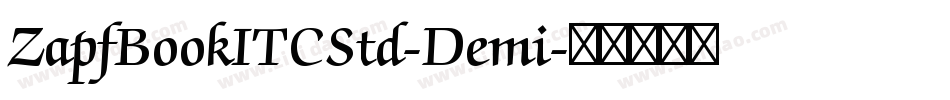 ZapfBookITCStd-Demi字体转换