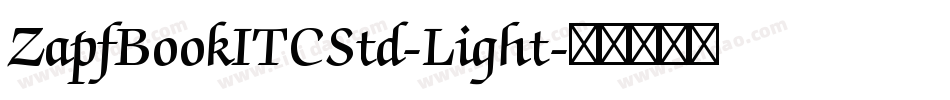 ZapfBookITCStd-Light字体转换