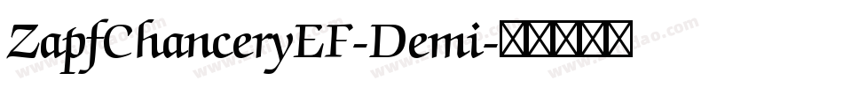 ZapfChanceryEF-Demi字体转换