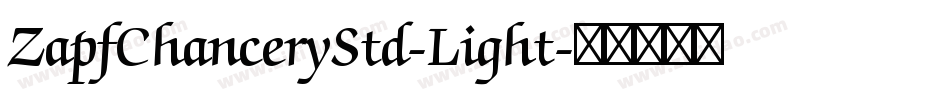 ZapfChanceryStd-Light字体转换