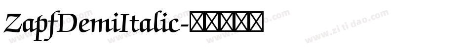 ZapfDemiItalic字体转换