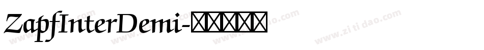 ZapfInterDemi字体转换