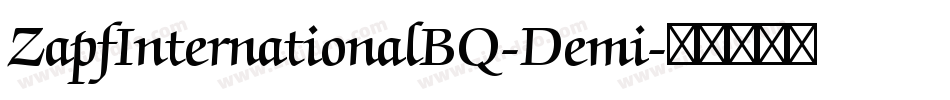 ZapfInternationalBQ-Demi字体转换