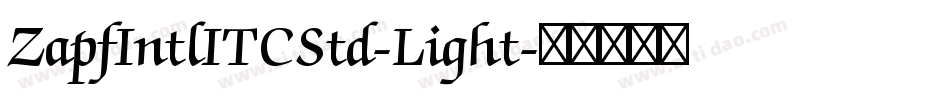 ZapfIntlITCStd-Light字体转换