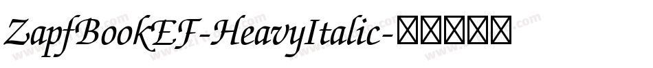 ZapfBookEF-HeavyItalic字体转换