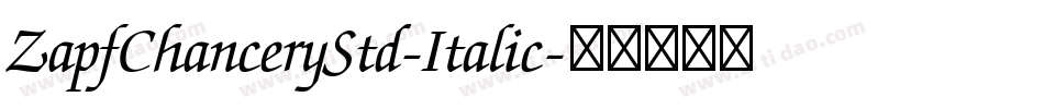 ZapfChanceryStd-Italic字体转换