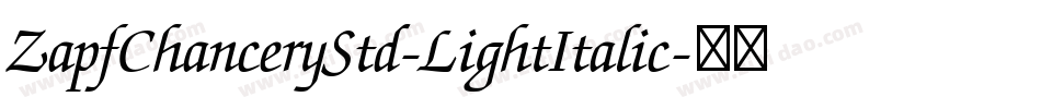 ZapfChanceryStd-LightItalic字体转换