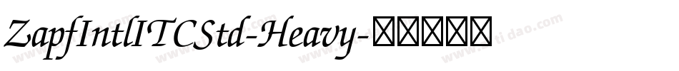ZapfIntlITCStd-Heavy字体转换