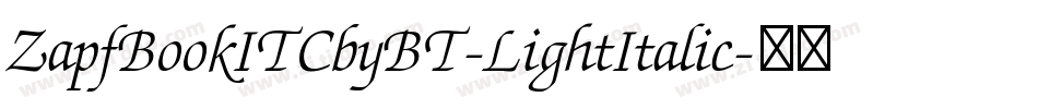 ZapfBookITCbyBT-LightItalic字体转换