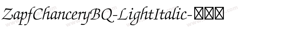 ZapfChanceryBQ-LightItalic字体转换