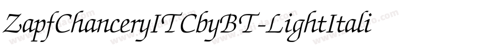 ZapfChanceryITCbyBT-LightItalic字体转换