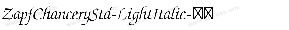 ZapfChanceryStd-LightItalic字体转换