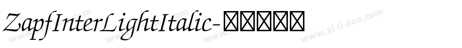 ZapfInterLightItalic字体转换