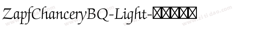 ZapfChanceryBQ-Light字体转换