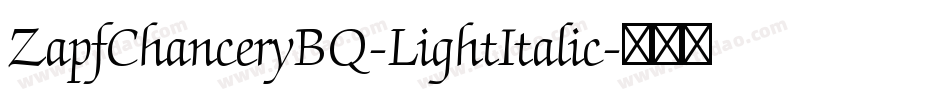 ZapfChanceryBQ-LightItalic字体转换