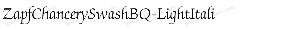 ZapfChancerySwashBQ-LightItalic字体转换