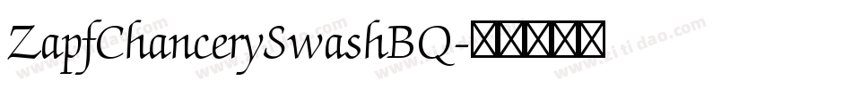 ZapfChancerySwashBQ字体转换
