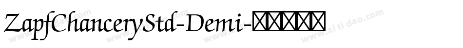 ZapfChanceryStd-Demi字体转换