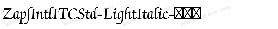 ZapfIntlITCStd-LightItalic字体转换