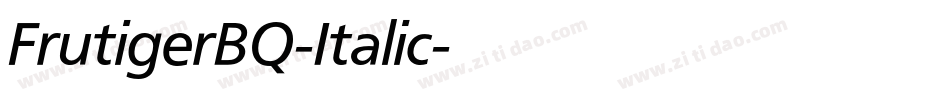 FrutigerBQ-Italic字体转换
