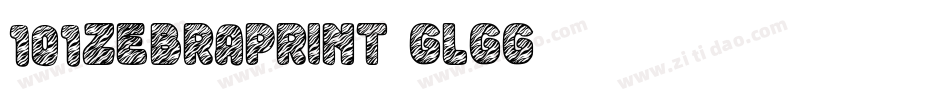 101ZebraPrint-GlGg字体转换