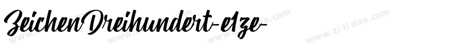 ZeichenDreihundert-e1ze字体转换
